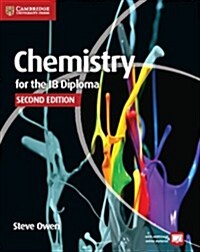 Chemistry for the IB Diploma Coursebook (Paperback, 2 Revised edition)