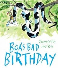 Boa's Bad Birthday (Hardcover)
