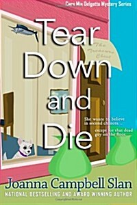 Tear Down and Die (Paperback)