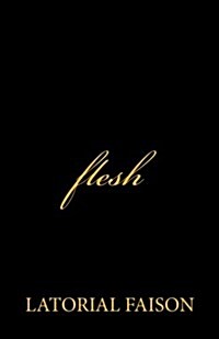 Flesh (Paperback)