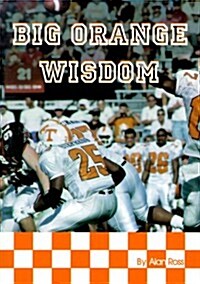 Big Orange Wisdom (Paperback)