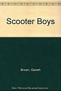 Scooter Boys (Paperback)