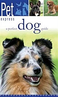 A Perfect Dog Guide (Paperback, 1st)