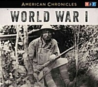 NPR American Chronicles: World War I (Audio CD)