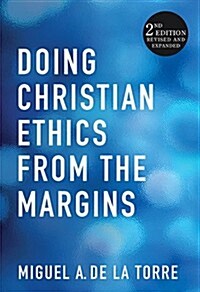 Doing Christian Ethics from the Margins (Paperback, 2, Revised, Expand)
