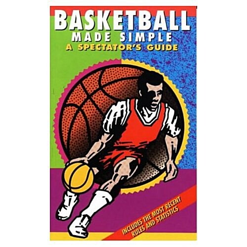 Basketball Made Simple: A Spectators Guide (Paperback, 2)
