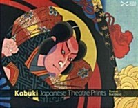 Kabuki : Japanese Theatre Prints (Hardcover)