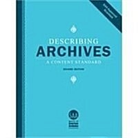 Describing Archives: A Content Standard (Paperback, 2)