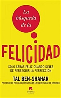 La B?queda de la Felicidad (Paperback)