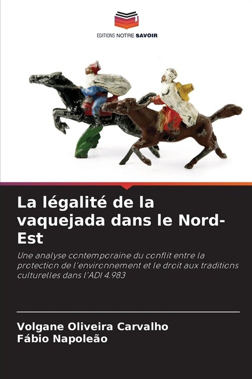 La l?alit?de la vaquejada dans le Nord-Est (Paperback)
