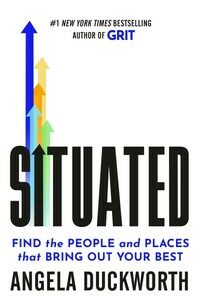 Situated : Find the People and Places That Bring Out Your Best (Paperback)