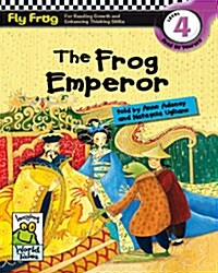 Fly Frog Level 4-11 The Frog Emperor (Paperback)