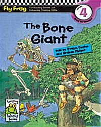 Fly Frog Level 4-7 The Bone Giant (Paperback)