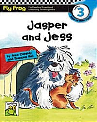 Fly Frog Level 3-24 Jasper and Jess (Paperback)