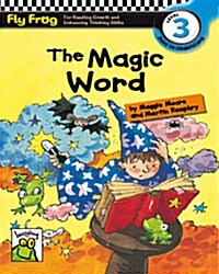 Fly Frog Level 3-19 The Magic Word (Paperback)
