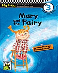 Fly Frog Level 3-18 Mary and the Fairy (Paperback)