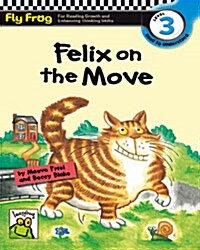 Fly Frog Level 3-2 Felix on the Move (Paperback)