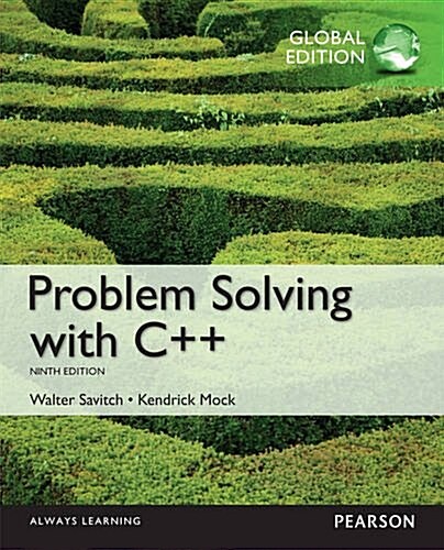 Problem Solving with C++, Global Edition (Paperback, 9 ed)