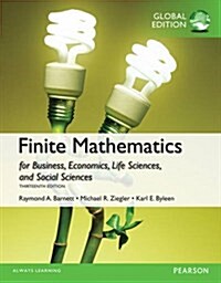 Finite Mathematics for Business, Economics, Life Sciences and Social Sciences, Global Edition (Paperback, 13 ed)