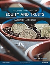 Text, Cases and Materials on Equity and Trusts (Paperback)