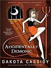Accidentally Demonic (Audio CD, Unabridged)