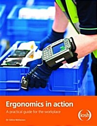 Ergonomics in Action (Paperback, 3rd, Revised)