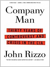 Company Man: Thirty Years of Controversy and Crisis in the CIA (Audio CD, Library - CD)