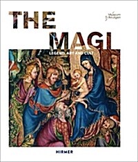 The Magi: Legend, Art and Cult (Hardcover)