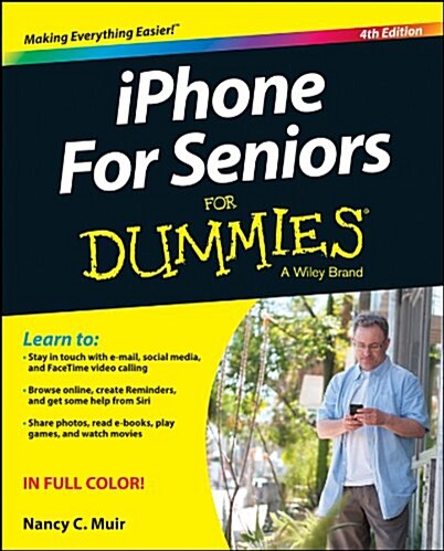 iPhone for Seniors for Dummies (Paperback, 4)