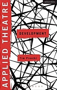 Applied Theatre: Development (Paperback)