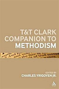 T&t Clark Companion to Methodism (Paperback)