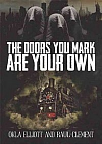 The Doors You Mark Are Your Own (Paperback)
