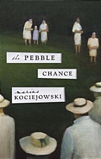 The Pebble Chance: Feuilletons and Other Prose (Paperback)
