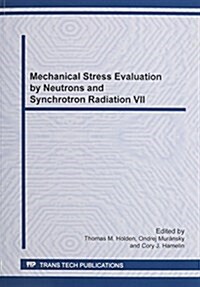 Mechanical Stress Evaluation by Neutrons and Synchrotron Radiation VII (Paperback)