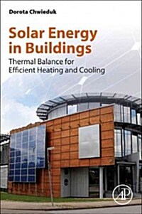 [중고] Solar Energy in Buildings: Thermal Balance for Efficient Heating and Cooling (Paperback)