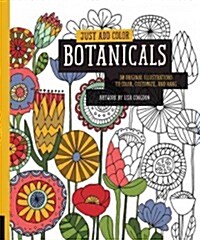 Botanicals: 30 Original Illustrations to Color, Customize, and Hang (Paperback)