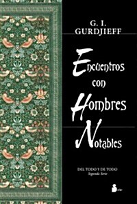 Encuentros con hombres notables / Meetings with Remarkable Men (Hardcover, 2nd)