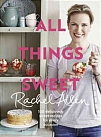 All Things Sweet (Hardcover)