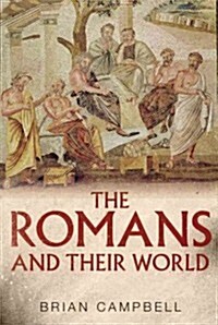 The Romans and Their World (Paperback)