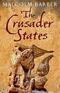 The Crusader States (Paperback, Reprint)