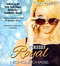 Recklessly Royal (Audio CD)