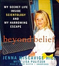 Beyond Belief: My Secret Life Inside Scientology and My Harrowing Escape (Audio CD)