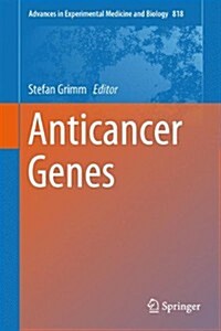 Anticancer Genes (Hardcover, 2014 ed.)