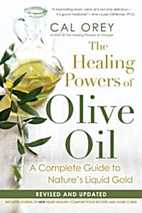 The Healing Powers Of Olive Oil (Paperback)