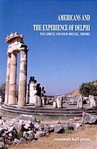 Americans and the Experience of Delphi (Paperback)