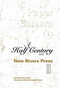 Paper Camera: A Half Century with New Rivers Press (Paperback)