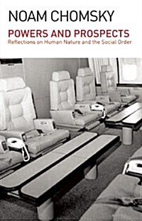 Powers and Prospects: Reflections on Nature and the Social Order (Paperback)