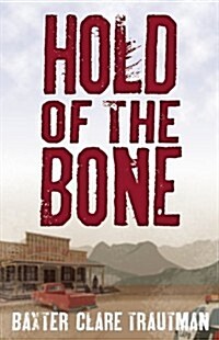 Hold of the Bone (Paperback)