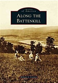 Along the Battenkill (Paperback)