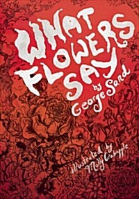 What Flowers Say: And Other Stories (Paperback)